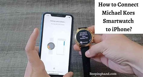 whatsapp michael kors smartwatch iphone|How to Connect Michael Kors Smartwatch to iPhone: Easy Steps .